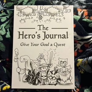 The Hero’s Journal: Give Your Goal a Quest